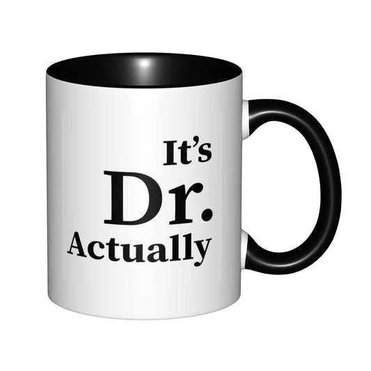 Dr. Actually Mug - 2 - ds | ONEFY.SHOP
