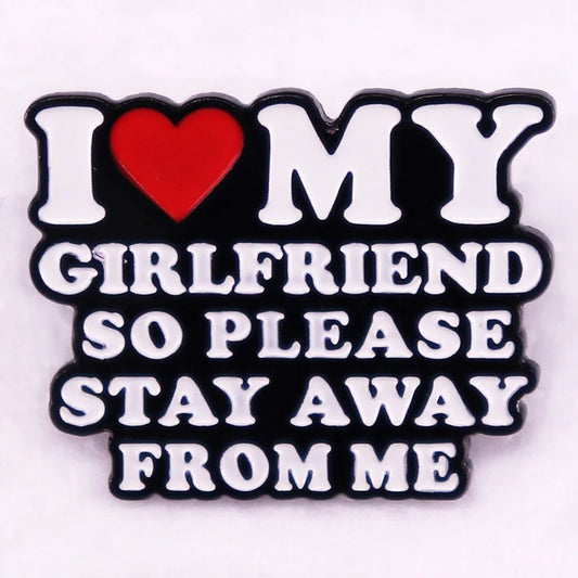 Funny Enamel Pin "I Love My Girlfriend" - 7 -  rs | ONEFY.SHOP