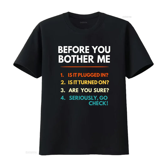 Before You Bother Me T-Shirt - 2 - ps | ONEFY.SHOP