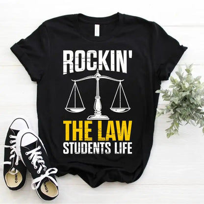 The Law Student’s Life Tee Shirt - 2 - aw  | ONEFY.SHOP