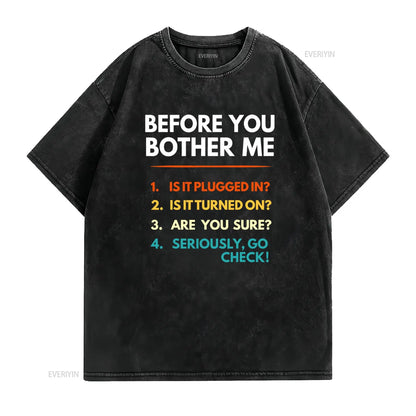 Before You Bother Me T-Shirt - 2 - ps | ONEFY.SHOP