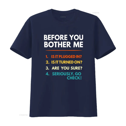 Before You Bother Me T-Shirt - 2 - ps | ONEFY.SHOP