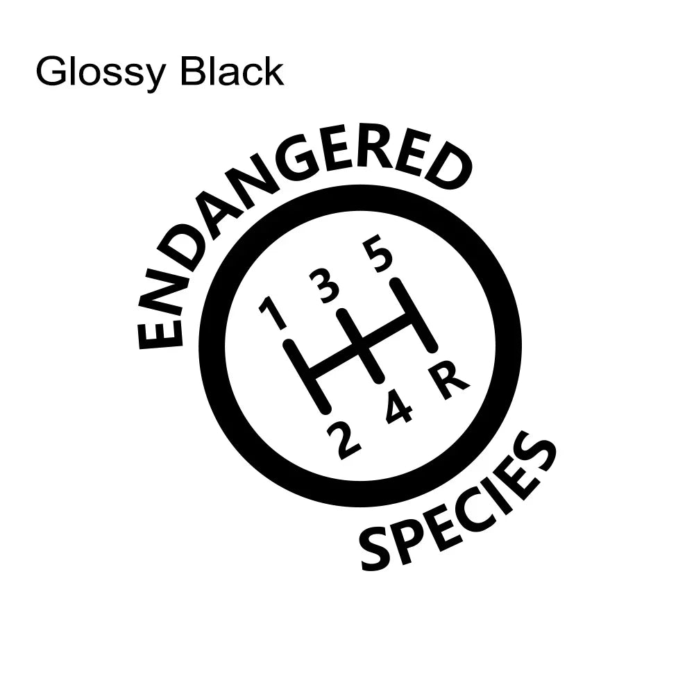 Endangered Species" Manual Transmission Decal - 3 -  ts | ONEFY.SHOP