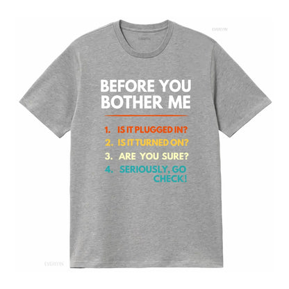 Before You Bother Me T-Shirt - 2 - ps | ONEFY.SHOP